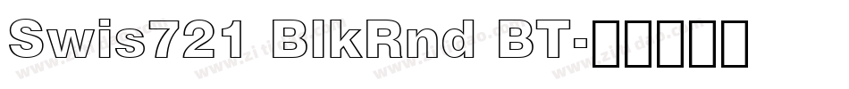 Swis721 BlkRnd BT字体转换